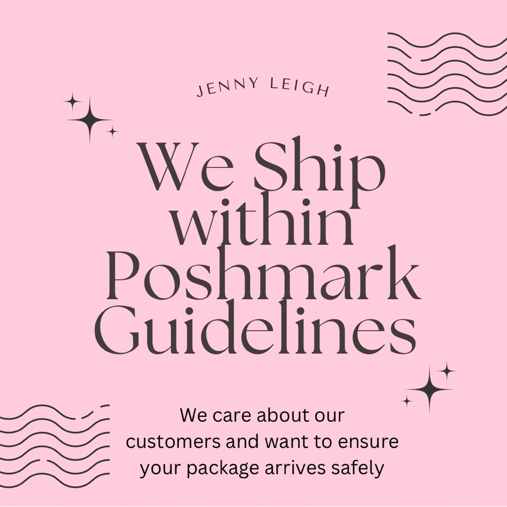 We Ship Within Poshmark Guidelines.  🥰🥰🥰We Care About Our Customers 🥰🥰🥰